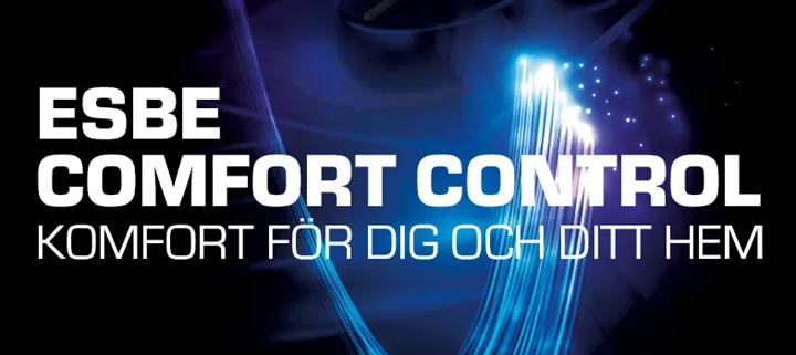 ESBE Comfort Control - Komfort för dig och ditt hem. Digital reglering.