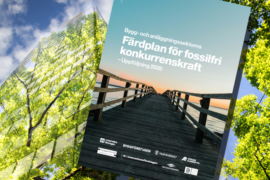 Ny uppföljningsrapport: Klimatarbetet i bygg- och anläggningssektorn tar fart